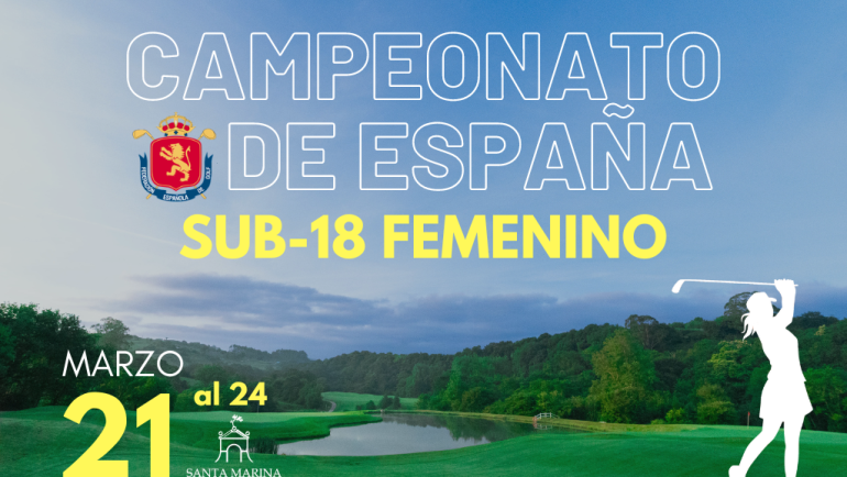 Campeonato de España Sub-18 Femenino 2024 en Golf Santa Marina